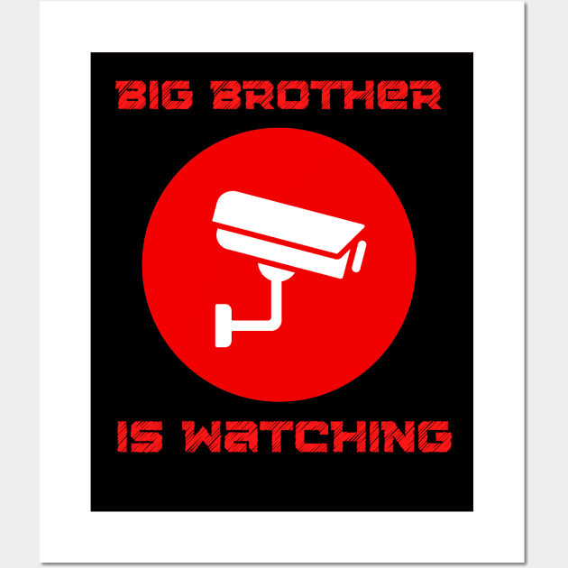 Big Brother is Watching  1984 ingsoc Wall Art by FrogandFog